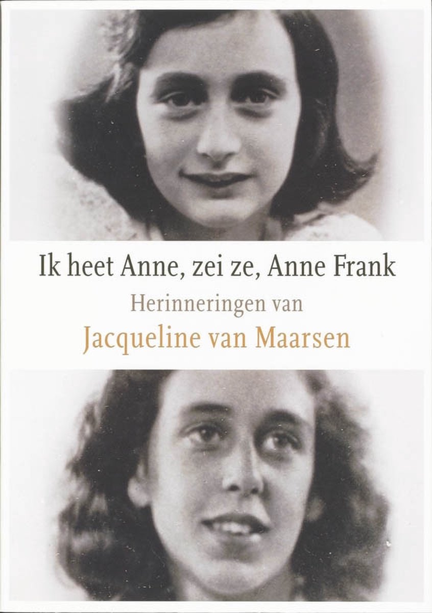 My Name is Anne, She Said, Anne Frank