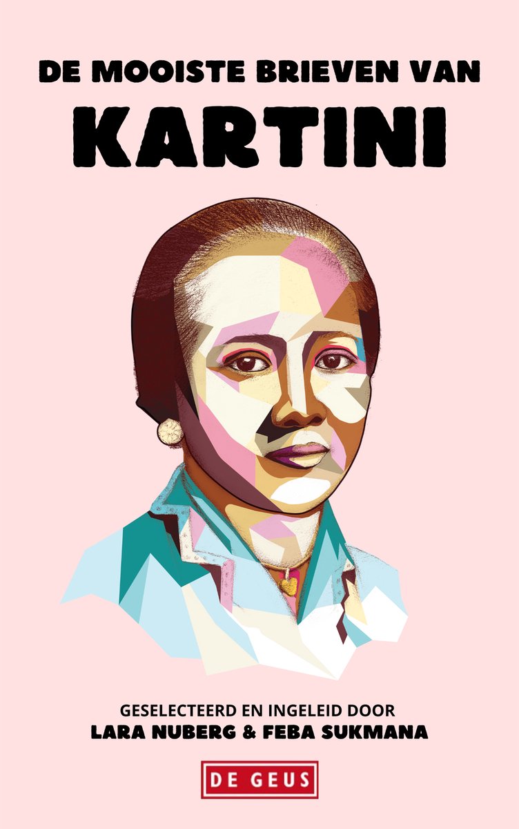 Kartini’s Greatest Letters edited by Lara Nuberg and Feba Sukmana