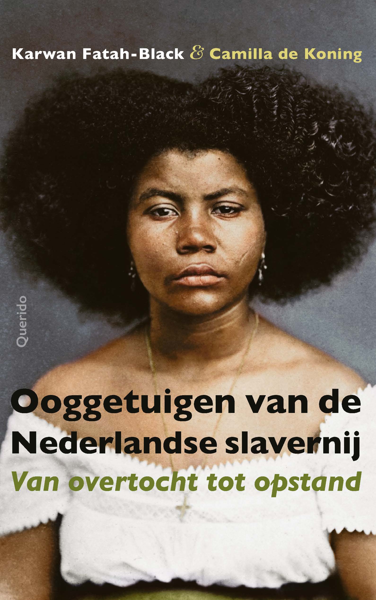 Eyewitnessess to Dutch Slavery — From Passage to Uprising